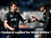 न्यूझीलंडचा वेस्ट इंडिज टी-२० साठी संघ जाहीर; मॅट हेन्रीला विश्रांती, काइल जेमिसन परतला