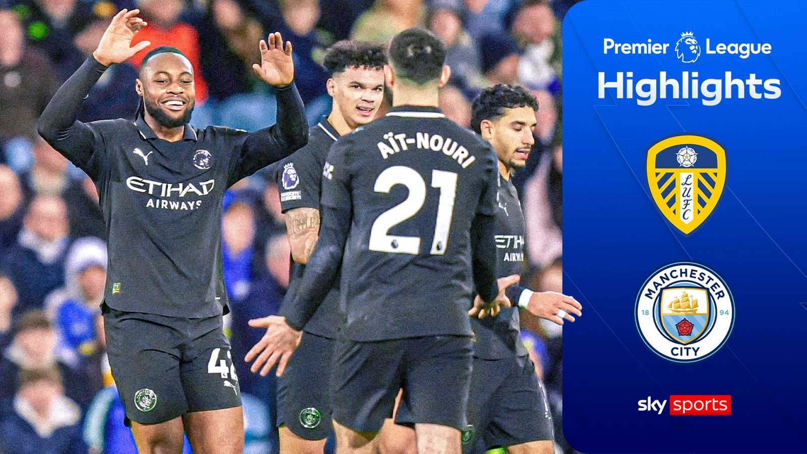 मॅन सिटीने लीड्सला हरवून लीग लीडर्स आर्सेनलमधील अंतर पूर्ण केले