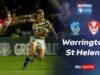 सेंट हेलेन्सच्या सीझन-ओपनिंग विजयावर वॉरिंग्टनने वर्चस्व राखले