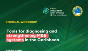 CDB आणि CLEAR-LAC संपूर्ण कॅरिबियनमध्ये देखरेख आणि मूल्यमापन फ्रेमवर्क सुधारण्यासाठी प्रादेशिक परिषदांचे आयोजन करतात